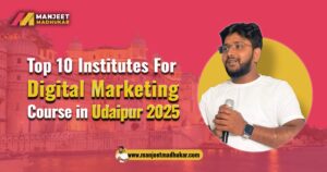 Top 10 Digital Marketing Institute in Udaipur